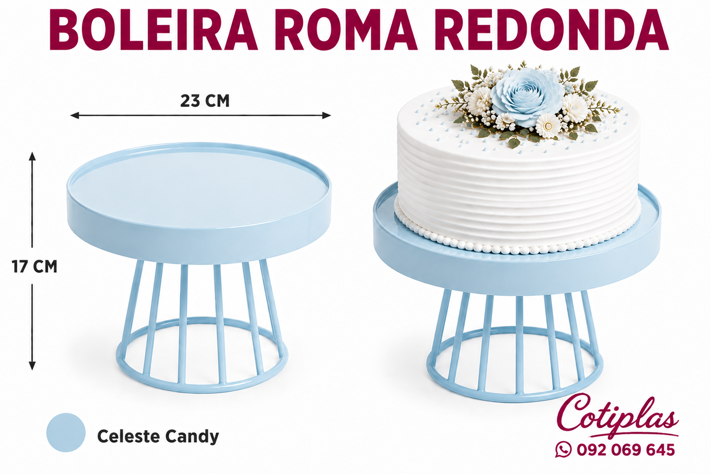 BOLEIRA ROMA REDONDA